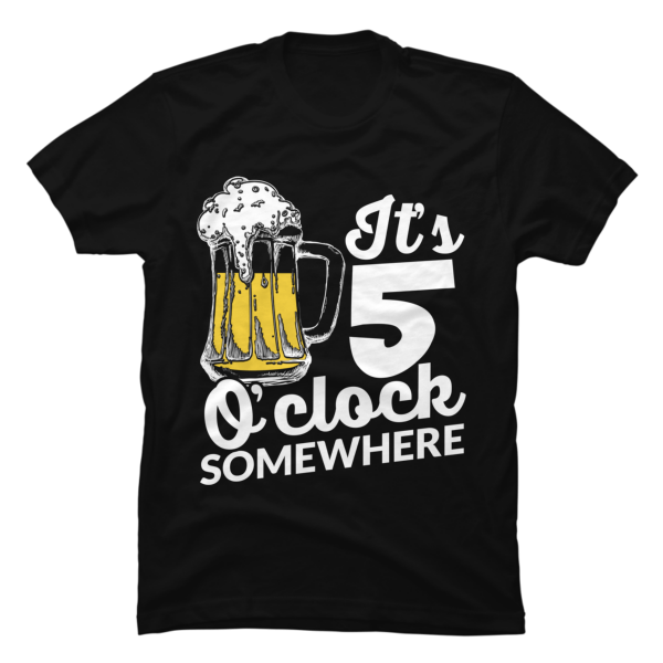 it's 5 o'clock somewhere shirts